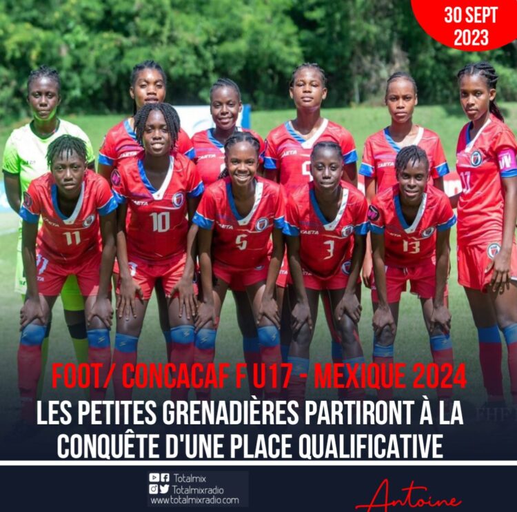 FOOT/CONCACAF U17 : HAÏTI A T-ELLE LES RESSOURCES POUR PRENDRE L’UNE DES 3 PLACES ?