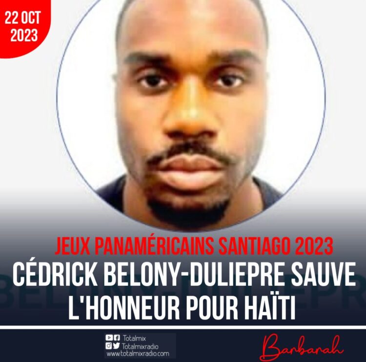 JEUX PANAMÉRICAINS SANTIAGO 2023 : CÉDRICK BELONY-DULIEPRE SAUVE L’HONNEUR POUR HAÏTI