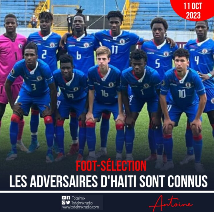 FOOT-CDM-U20 / ÉLIMINATOIRES : HAÏTI AVEC PORTO RICO, ST KITSS ET LES ÎLES CAÏMANS