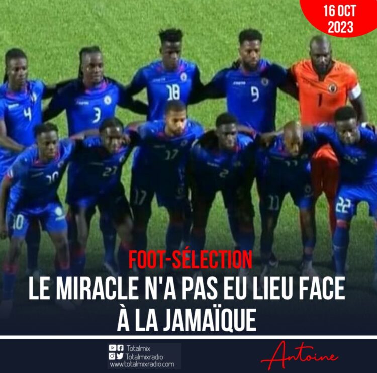 LDN CONCACAF : ÉCHEC TOTAL D’HAÏTI