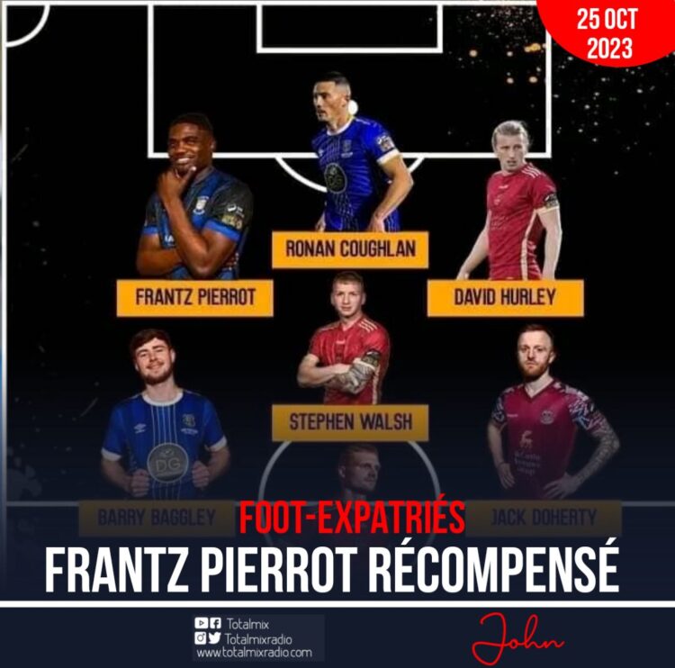 FOOT-EXPATRIÉS : FRANTZ PIERROT S’EST DISTINGUÉ DANS SON ÉQUIPE
