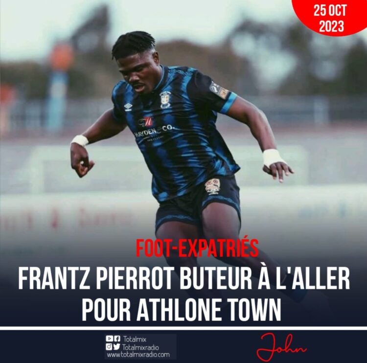 FOOT-EXPATRIÉS : FRANTZ PIERROT BUTEUR À L’ALLER
