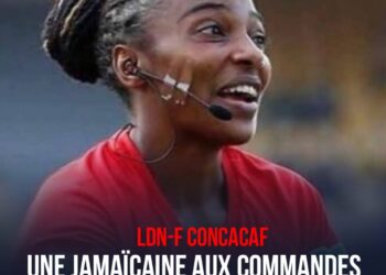 LDN-F CONCACAF : HAÏTI VS COSTA RICA, UNE JAMAÏCAINE DÉSIGNÉE POUR LA TENUE DU SIFFLET