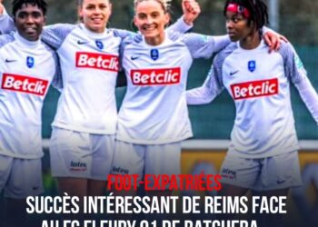 FOOT/EXPATRIÉES : LES RÉMOISES ASSURENT L&rsquo;ESSENTIEL FACE AU FC FLEURY 91 DE BATCHEBA