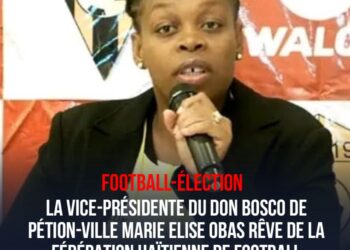 FOOTBALL-LOCAL : MARIE ELISE OBAS PRÊTE À CONTRÔLER LE FOOTBALL HAÏTIEN