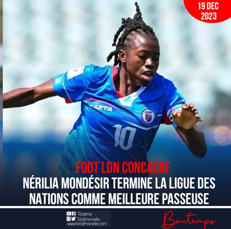 LDN-F CONCACAF : LE TITRE DE MEILLEURE PASSEUSE EST POUR NÉRILIA MONDÉSIR