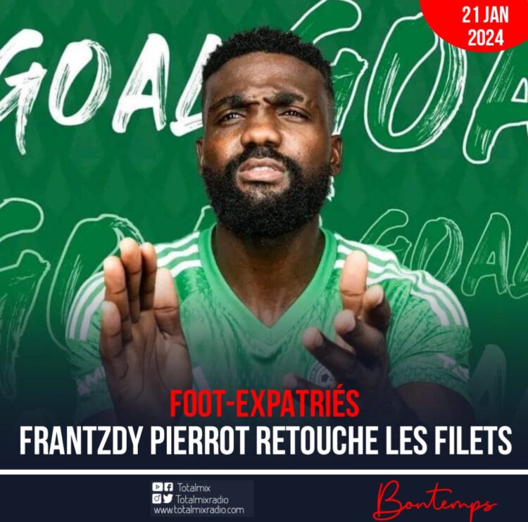 FOOT-EXPATRIÉS : BUTEUR, FRANTZDY PIERROT MÈNE LES VERTS À UN POINT DU LEADER