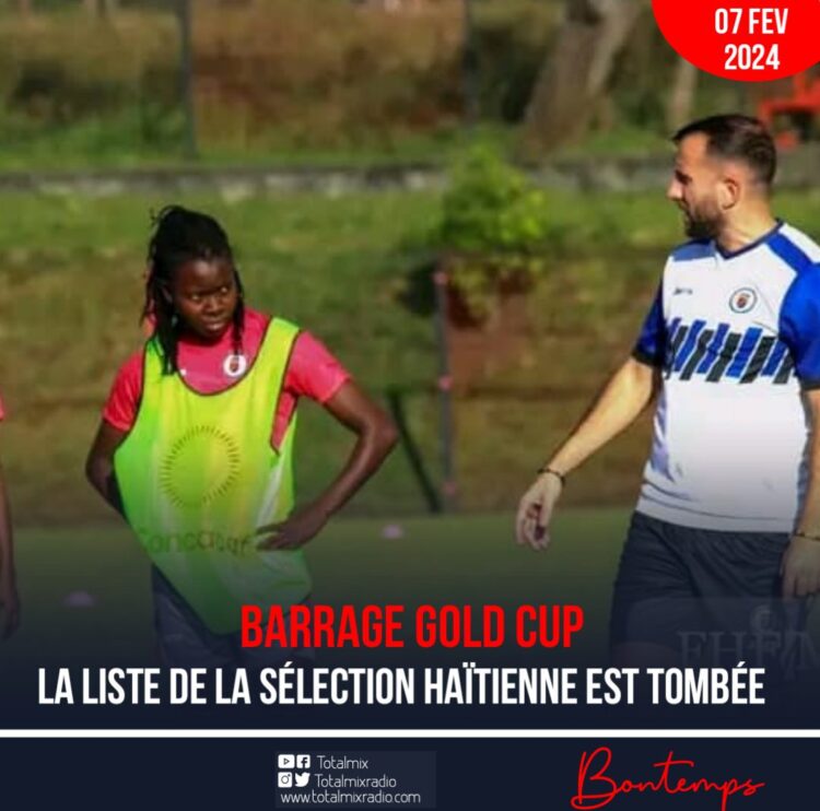 Barrage Gold Cup Féminine : Liste dévoilée par Frédéric Gonçalves