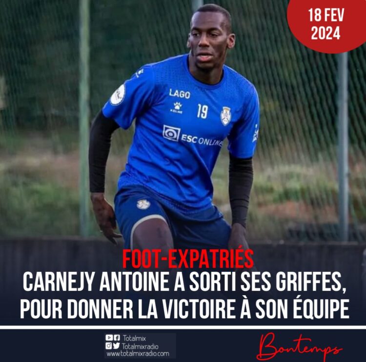 Foot-Expatriés : Carnejy Antoine inarrêtable au Portugal