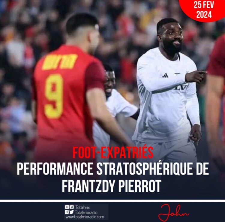 Foot-Expatrés : Frantzdy Pierrot en mode démolisseur