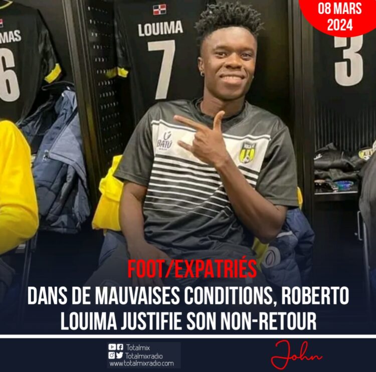 Foot-Expatriés : Des explications sur son non-retour, Roberto Louima sort de son silence !