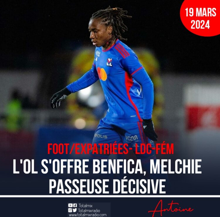 Ligue des Champions féminine : Melchie passeuse décisive, l’OL triomphe !