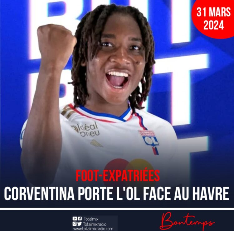Foot-Expatriées : Succès continu de l’OL, Corventina buteuse !