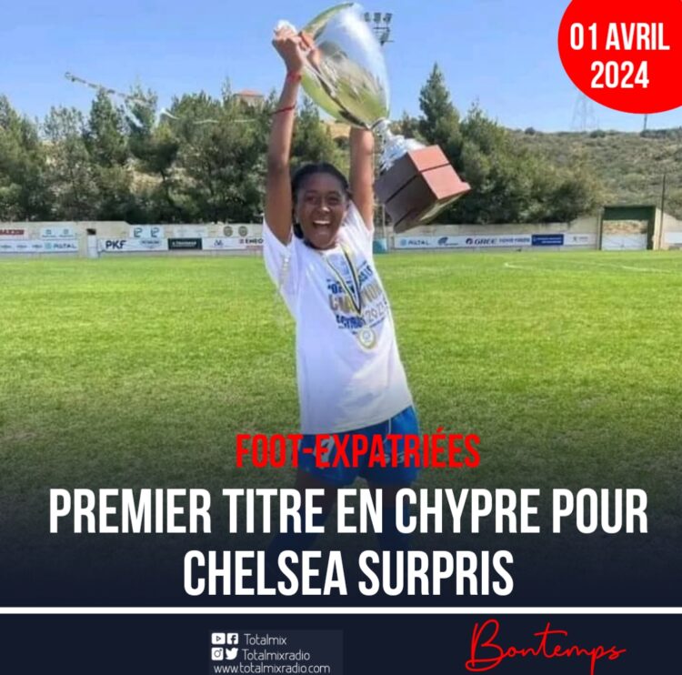 Foot-Expatriées : Chelsea Surpris sacrée championne en Chypre