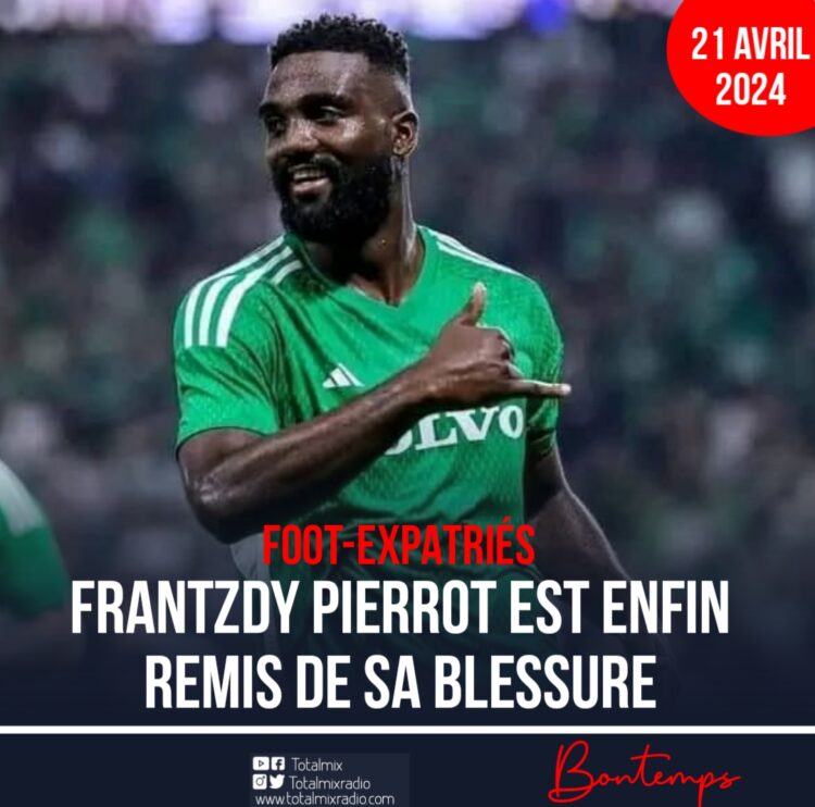 Foot-Expatriés : Frantzdy Pierrot de retour aux affaires