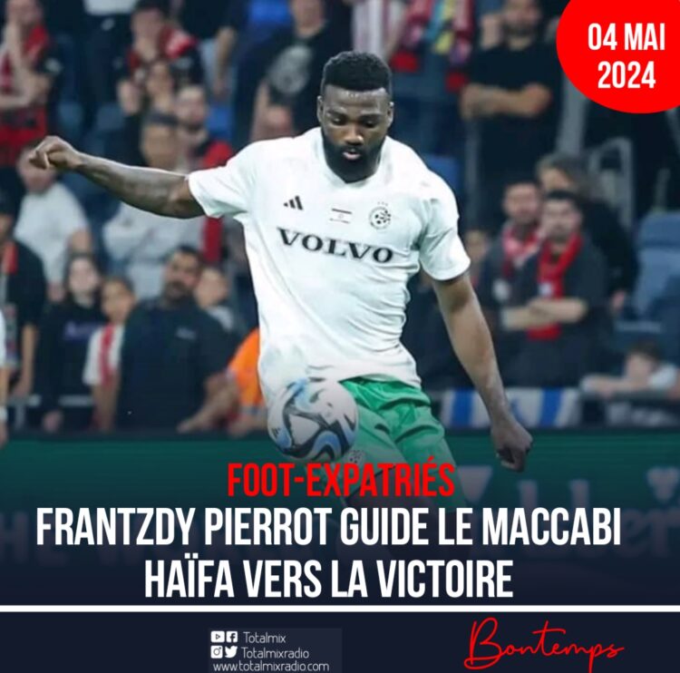 Foot-Expatriés : Prestation de haute qualité pour Frantzdy Pierrot !