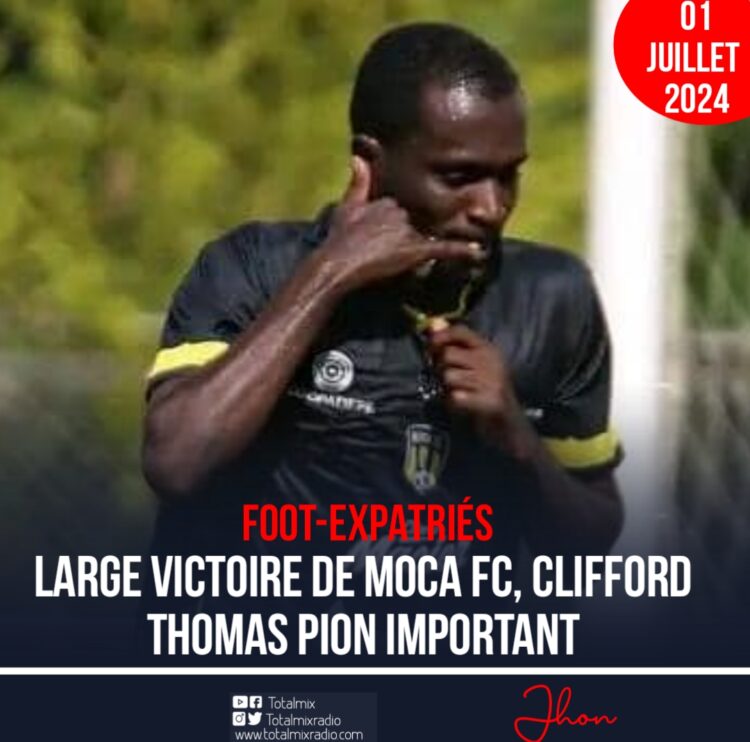 Foot-Expatriés : Large victoire de Moca FC, Clifford Thomas pion important