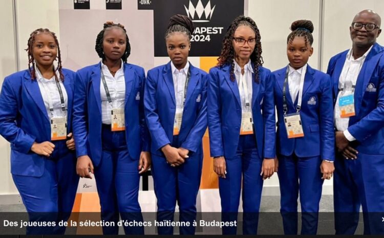 Olympiade d’échecs 2024 : Haïti présente à Budapest