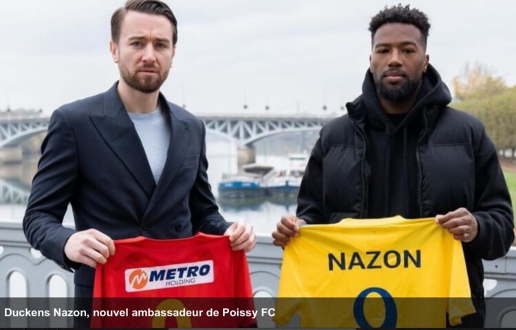 Duckens Nazon, nouvel ambassadeur de Poissy FC