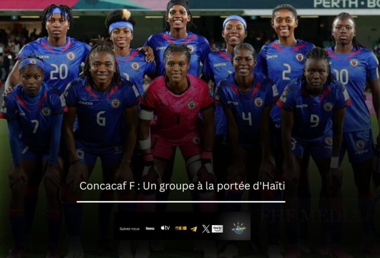 Concacaf F : Un groupe D à la portée des Grenadières