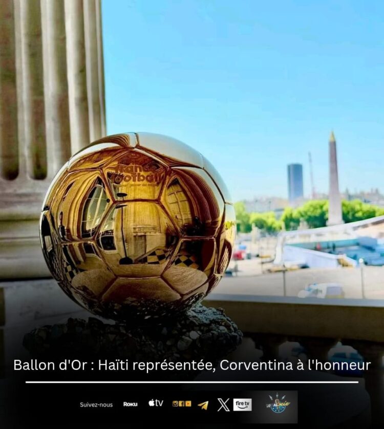 Ballon d’Or : Haïti représentée, Corventina à l’honneur