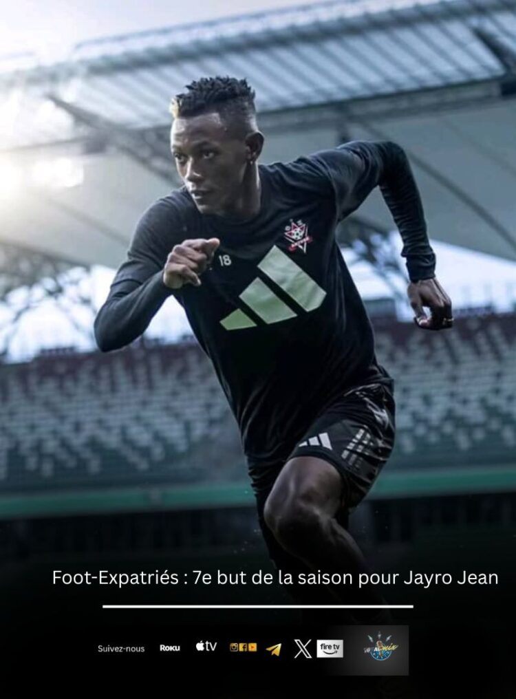 Foot-Expatriés : 7e but de la saison pour Jayro Jean