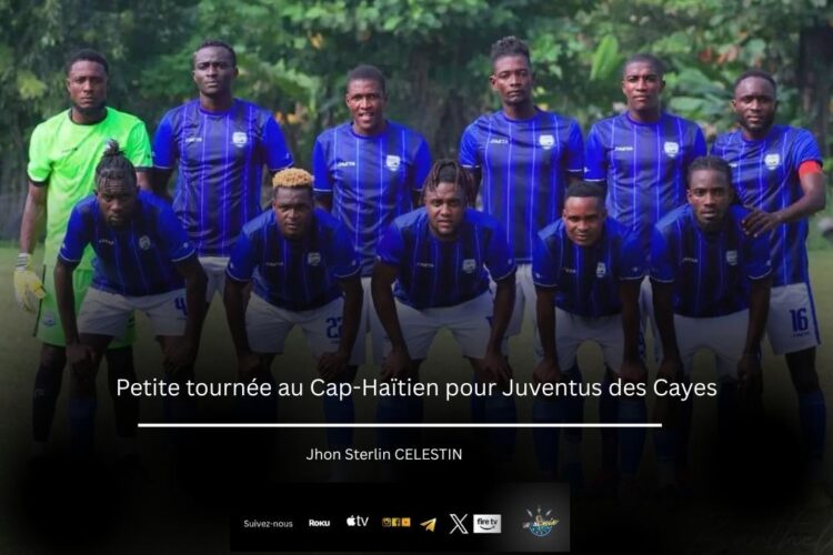 Juventus des Cayes en tournée au Cap-Haïtien