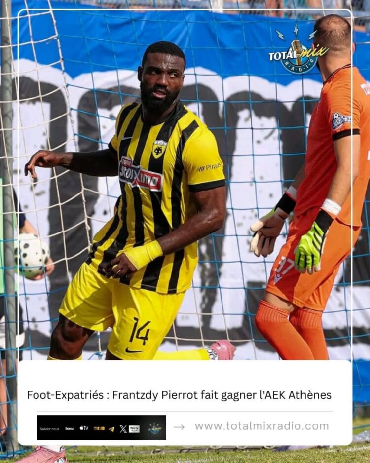 Foot-Expatriés : L’AEK Athènes s’impose en Coupe, Frantzdy Pierrot buteur
