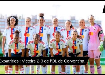 Foot-Expatriées : L’OL de Corventina déroule, l’ASSE coule avec Amandine et Déborah