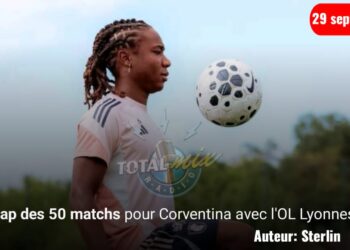 Foot-Expatriées : Cap des 50 matchs pour Corventina avec l’OL Lyonnes
