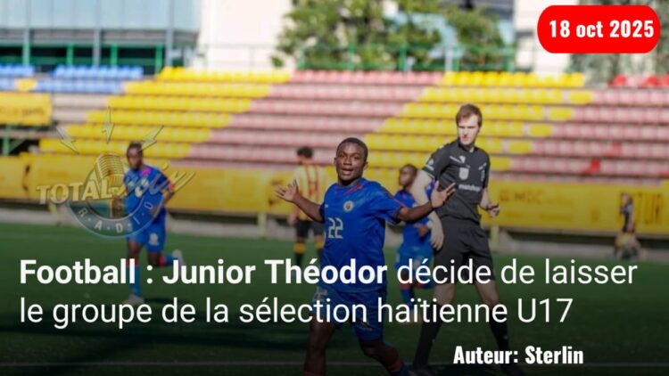 Foot-Sélection : Junior Théodor opte pour une vie meilleure et laisse tomber la Coupe du monde