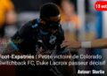 Foot-Expatriés : Petite victoire de Colorado Switchbacks FC, Duke Lacroix passeur décisif