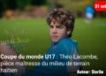 Coupe du monde U17 : Théo Lacombe, pièce maîtresse du milieu de terrain haïtien