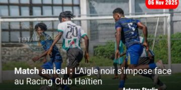 Match amical : L’Aigle noir s’impose face au Racing Club Haïtien
