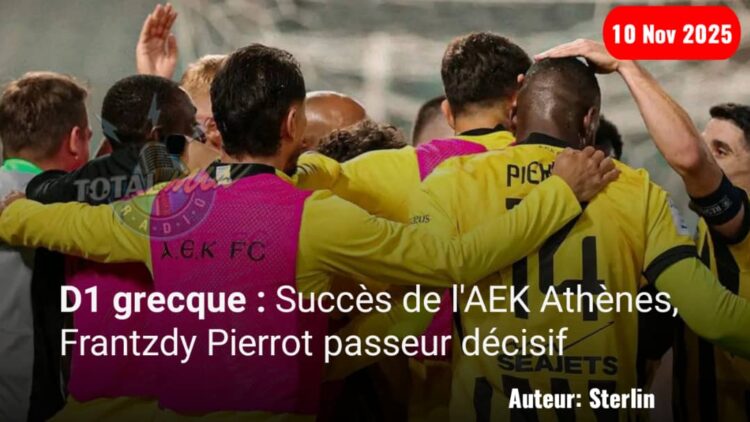 D1 grecque : Succès de l’AEK Athènes, Frantzdy Pierrot passeur décisif