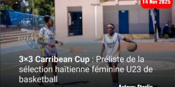 3×3 Carribean Cup : Préliste de la sélection haïtienne masculine U23 de basketball avec Kervenson Blanc