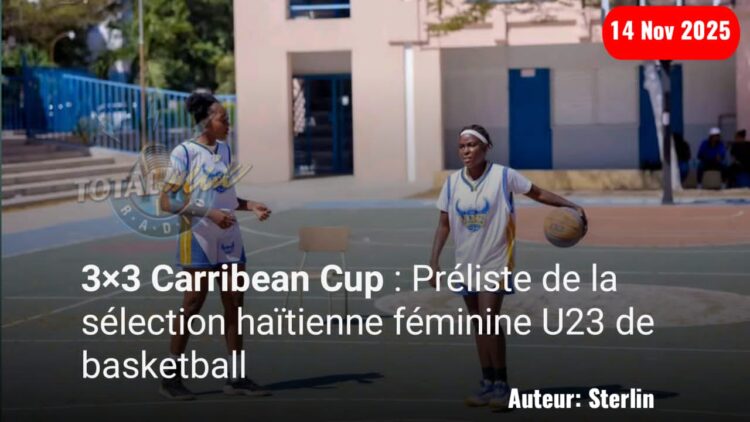 3×3 Carribean Cup : Préliste de la sélection haïtienne masculine U23 de basketball avec Kervenson Blanc