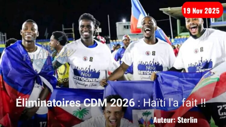 Éliminatoires CDM 2026 : Haïti, 52 ans plus tard !!