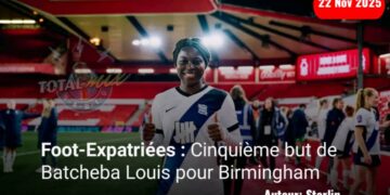 Foot-Expatriées : Batcheba Louis version 5.0