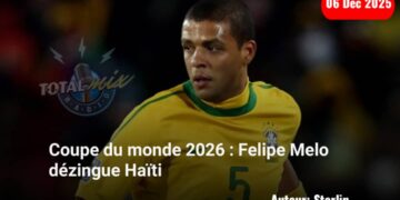 Coupe du monde 2026 : “Haïti peut marquer l’histoire négativement” selon Felipe Melo