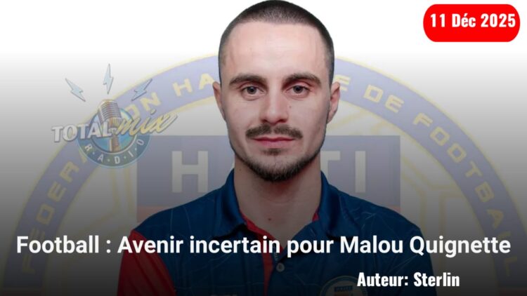 Football : Avenir incertain pour Malou Quignette