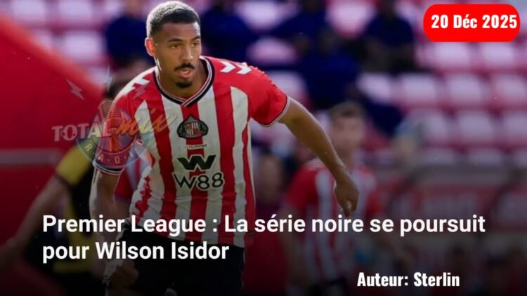 Premier League : 1 but sur les 12 derniers matchs pour Wilson Isidor