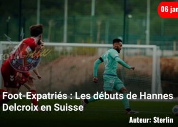 Foot-Expatriées : Les débuts de Hannes Delcroix avec le FC Lugano