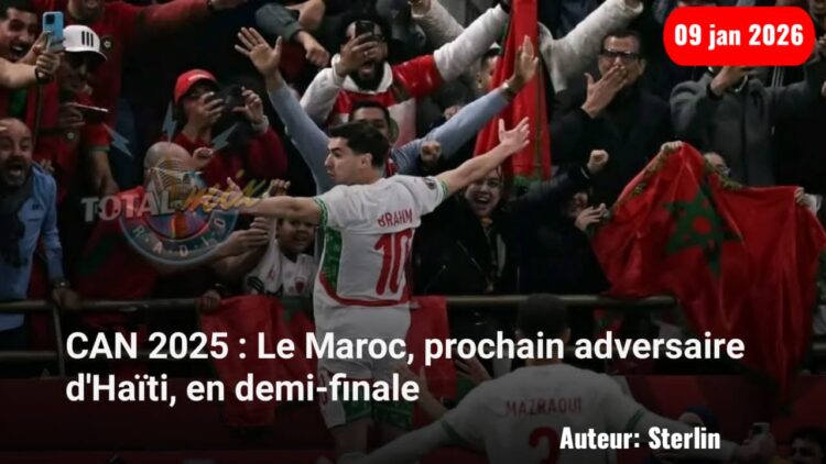 CAN 2025 : Le Maroc, prochain adversaire d’Haïti, en demi-finale