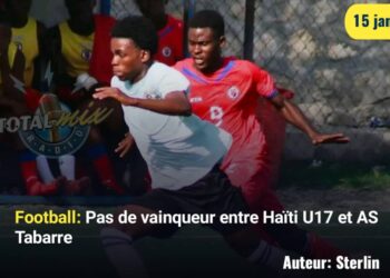 Football : Pas de vainqueur entre Haïti U17 et AS Tabarre