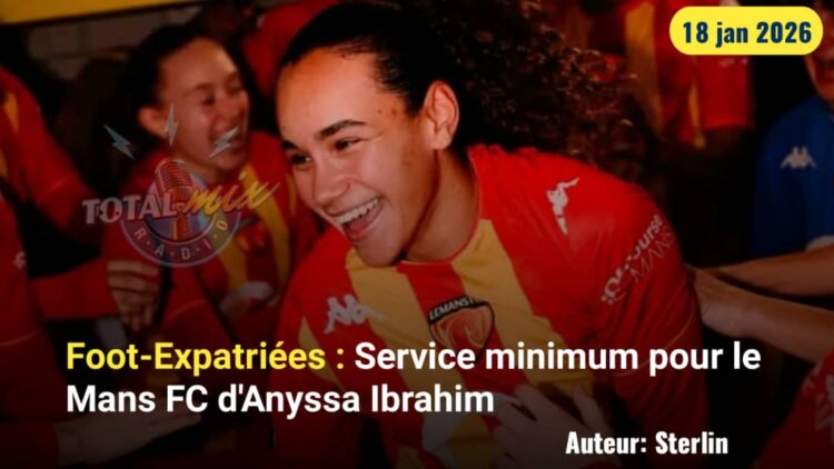 D2 féminine française : La tête d’Anyssa Ibrahim offre la victoire au Mans FC