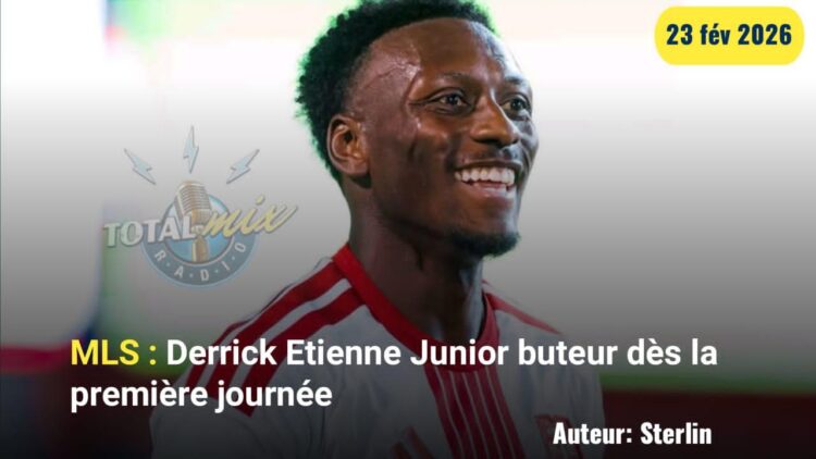 MLS : Duel entre Toronto et FC Dallas, Derrick Etienne Junior buteur