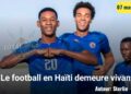 Le football en Haïti demeure vivant 