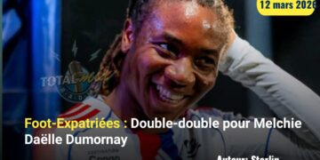 Foot-Expatriées : Double-double pour Melchie Dumornay
