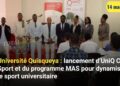 Université Quisqueya : lancement d’UniQ Club Sport et du programme MAS pour dynamiser le sport universitaire